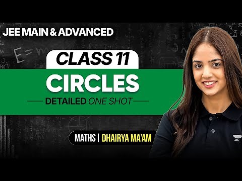 Circles Detailed One Shot | JEE Main & Advanced🔥