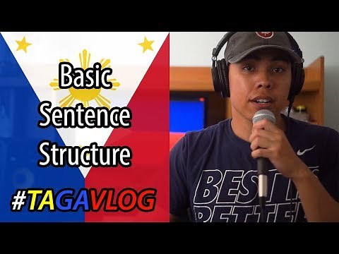 Filipino (Tagalog) - Basic Sentence Structure | Learn with #TagaVlog