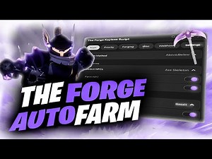 The Forge Script *NO KEY* - Auto Farm, Auto Smelt, Ore Scanner, Instant Craft, Auto Mine & Godmode!