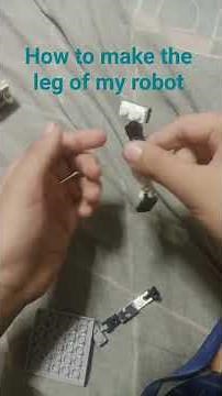 how to make the leg of my robot