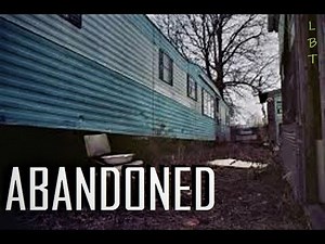 Abandoned Trailer Park