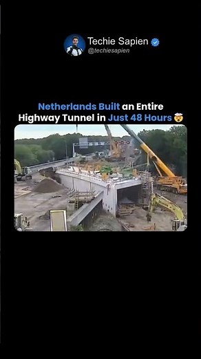 Netherlands Built an Entire Highway Tunnel in Just 48 Hours 🤯