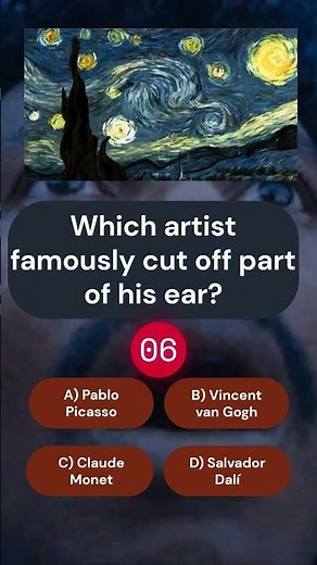 Which Artist Cut Off Part of His Ear? 🎨 Art Quiz