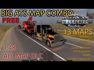 Big Map Combo for ATS 1.48 (13 maps, free version) with Promods Canada, C2C, Midwest, Reforma, ATMX