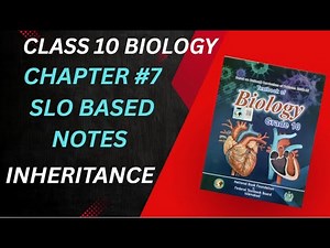 Class 10 Biology Chapter 7 " Inheritance" Important Chapter || Fbise nbf || #education