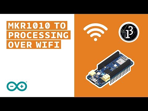 MKR1010 to Processing Over WiFi - Arduino LiveCast S03E05