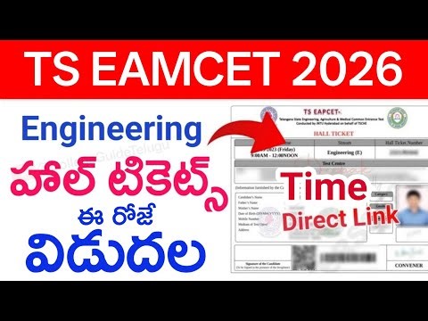 TS Eamcet 2026 Engineering Hall Tickets Download Link | TG EAPCET Hall tiket Download Link | Time