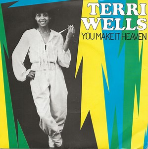 Terri Wells - You Make It Heaven