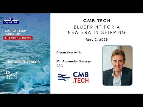 CMB.TECH: Blueprint for a New Era in Shipping