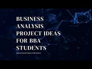 BBA Project Ideas: Unique & Creative Topics for Final Year Students