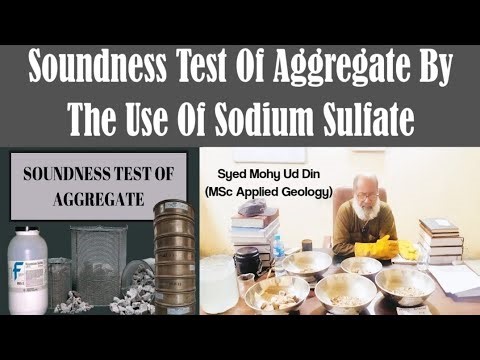 Soundness Test of Aggregates By The Use of Sodium Sulfate | AASHTO T-104 | Lecture 35 | ME
