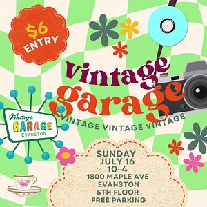 ✨Tomorrow Sunday July 16 is Vintage Garage in Evanston! Vintage Garage in Evanston Sunday July 16 10am-4pm $6 Admission Kids 18 Yrs Old & Younger Free Dog Friendly 1800 Maple Ave 5th Floor Parking Garage Evanston IL Free Garage Parking on Floors 1-4 | Vintage Garage Chicago