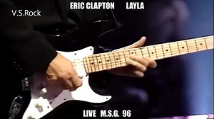 140K views · 5.6K reactions | #Slowhand #VeryLegend #EricClapton #Master Eric Clapton - Layla>>>>>>>>>>>>>Live, at M.S.G. '96 Best Version There are videos that you may not have seen  https://www.facebook.com/VladoSimunovicRock Eric Clapton And Friend Perform Layla In Live Version, At M.S.G. New York City 96 Layla Is A Song By Eric Clapton With Derek And The Dominos Published On The Album Layla 70 | Rock_N_Roll_Fantasy V.S.Rock | Facebook