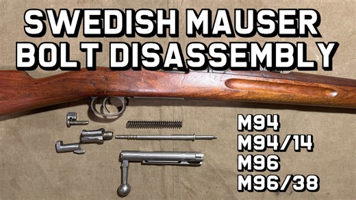 Swedish Mauser Bolt Disassembly and Reassembly - M94, M96, M96/38