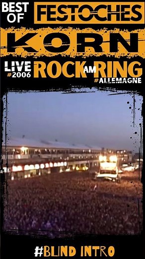 🤘KORN embrase Rock am Ring 2006