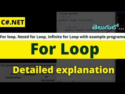 For loop in C#|Nested for, Infinite for loops with examples| loop statements |C# tutorials in Telugu