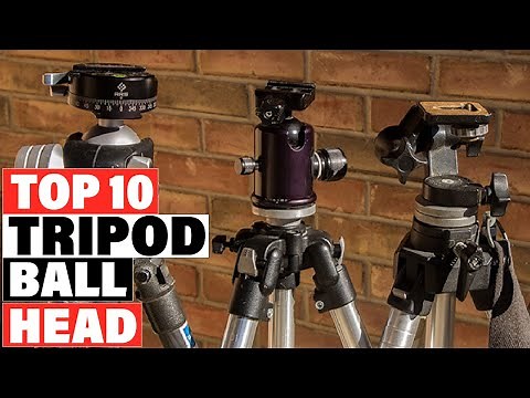 Best Tripod Ball Head 2025 [Top 10 Picks Reviewed]