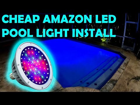 Cheap 12V LED Pool Light Install and Review. (Skill level = 1 beer)