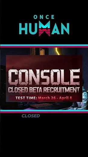Once Human Console Beta Details | Everything you need to know - Dates, Rewards & Access | #OnceHuman