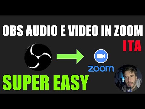 OBS AUDIO & VIDEO IN ZOOM MEETINGS TUTORIAL ITA