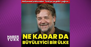 Russell Crowe'dan "Türkiye'ye gidin" çağrısı - Magazin haberleri
