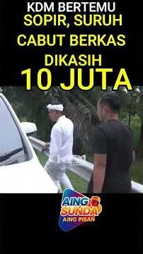 SOPIR INI GAK SANGGUP URUS BERKAS 10 JUTA #kdm #kangdedimulyadi