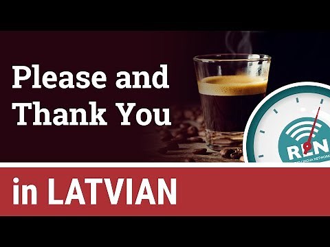 How to say Please and Thank You in Latvian - One Minute Latvian Lesson 2