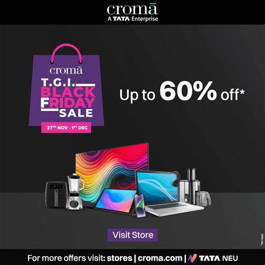 BLACK FRIDAY ALERT! 🚨 Enjoy Exclusive Deals on your Favourite Electronics at your Nearest Croma Store! Limited Period Offer. Hurry! | Croma