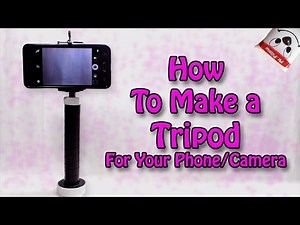 How To Make A Tripod For Phone | Camera | Easy DIY