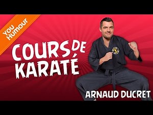 ARNAUD DUCRET - Cours de Karaté