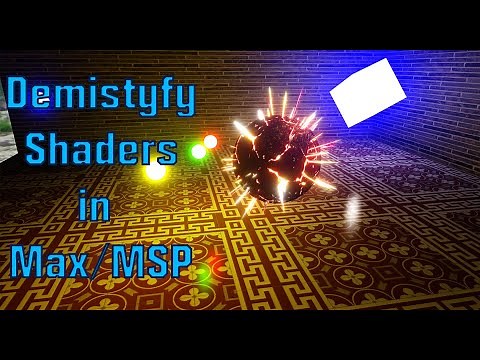 Demistyfy Shaders in Max/MSP | Ep 01 - OpenGL Rendering Pipeline and Shaders in Max
