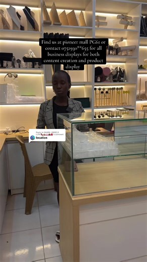 Replying to @SAABA ANGELS LUXE👠👜👛💼🎒 Find us at pioneer mall PG61 or contact 0751930**655 for all business displays for both content creation and product display