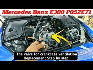 P052E71 Mercedes E300 Fixed With Complete guide & Solution 💯
