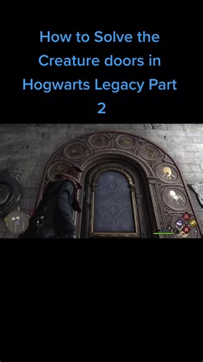 Solving the Creature Door Puzzles in Hogwarts Legacy