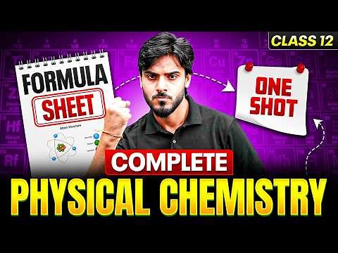 Physical Chemistry Class 12 One Shot 🔥 | Complete Formula Sheet | Boards 2026
