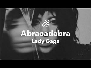 Lady Gaga - Abracadabra (Deutsche Übersetzung)