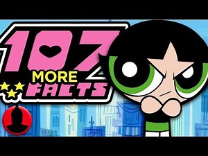 107 Powerpuff Girls Facts YOU Should Know! Part 2 | Channel Frederator