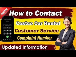 How to Contact Costco Car Rental Customer Service ! Easy Guide