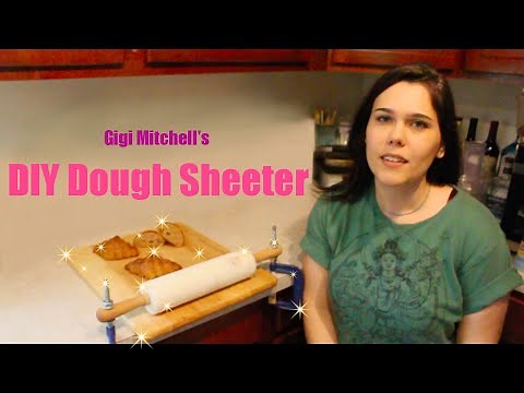DIY Dough Sheeter/Roller Anyone Can Build at Home to Laminate Croissants, Phyllo Dough, Pasta Dough