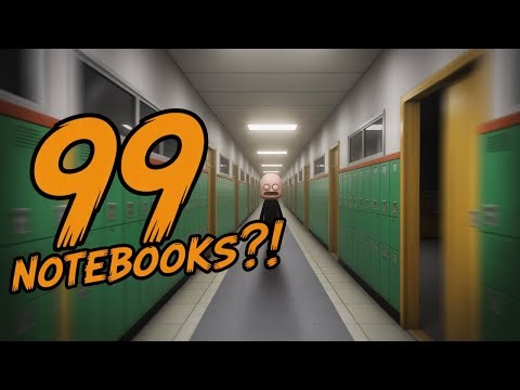 I COLLETED 99 NOTEBOOKS IN BALDI'S BASICS PLUS!!