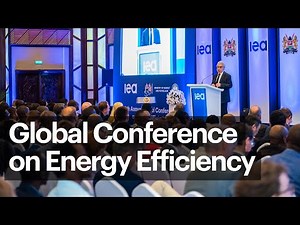 IEA’s 9th Annual Global Conference on Energy Efficiency