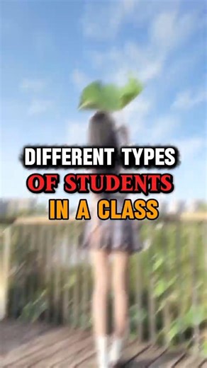 Different type of girls in class #fypシ゚viral #motivation #inspiration #shortvideo #believeinyourself