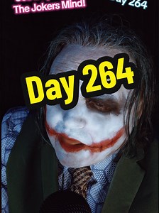 365 Days Inside The Jokers Mind! Day 264 #365 #whysoserious #chaos #joker #series