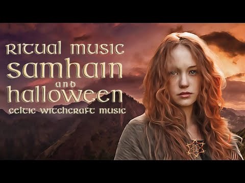 SAMHAIN 2025 ritual music Medival Celtic music for Halloween Wiccan pagan Witch ritual ambient