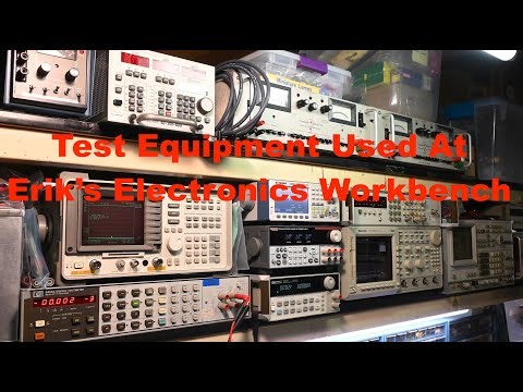 See The Test Equipment Used At Erik's Electronics Workbench