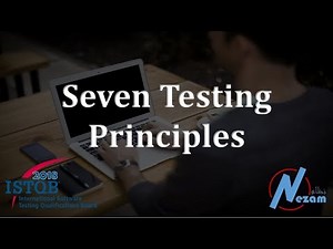 1.3 Seven Testing Principles | ISTQB FL 2018