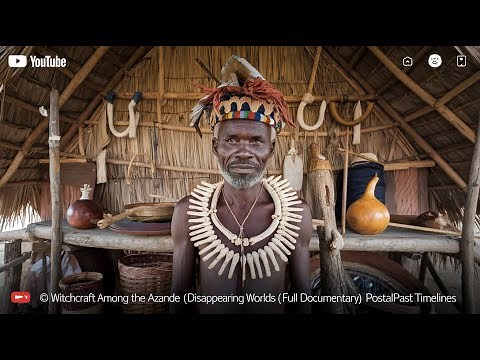 🔮 Witchcraft Among The Azande | Disappearing Worlds (Full Documentary) | PostalPast Timelines