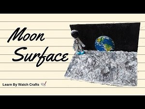 Make Moon surface at Home (DIY) | Learn By Watch Crafts