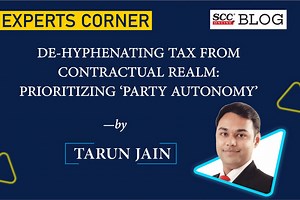 Dehyphenating Tax from Contractual Realm: Prioritising "Party Autonomy"