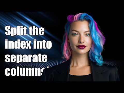 Split the index into separate columns in pandas